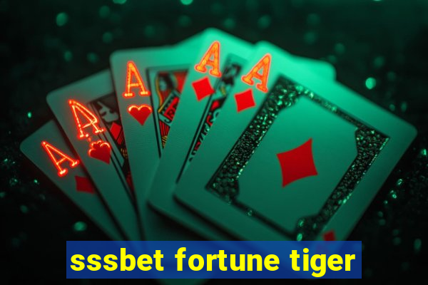 sssbet fortune tiger